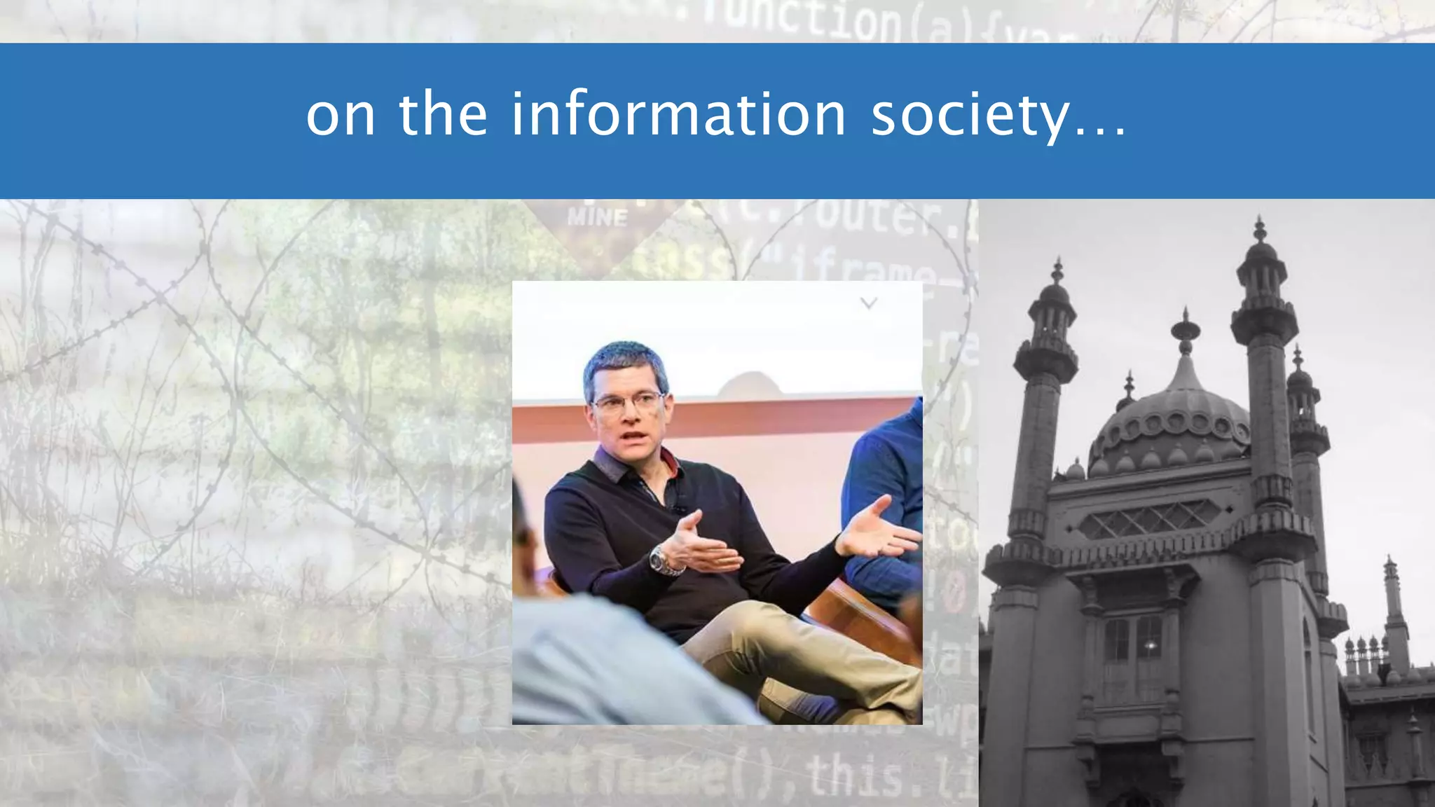on the information society…
 