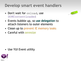 Develop smart event handlers 