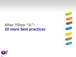 After YSlow “A”: 20 more best practices 