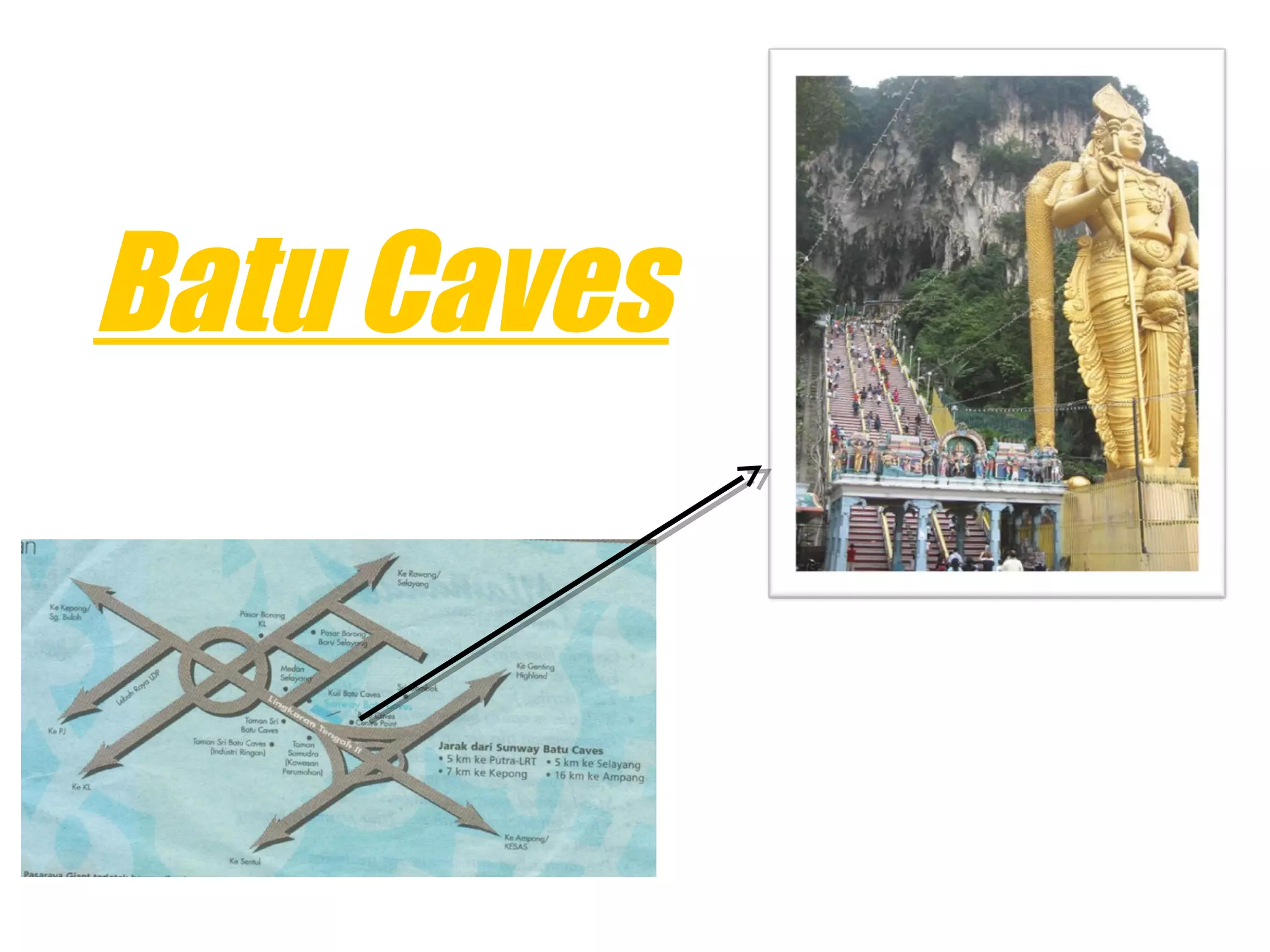 Batu Caves
 