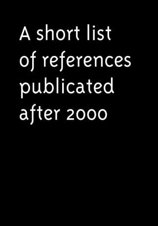 A short list
of references
publicated
after 2000
 