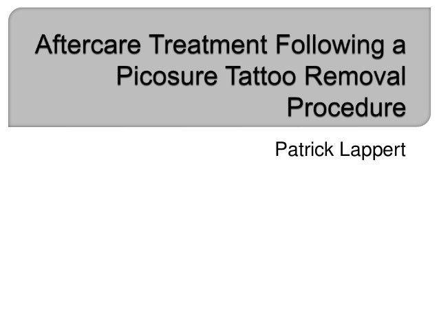 Aftercare Treatment Following a Picosure Tattoo Removal 