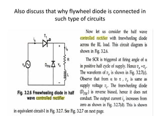 Also discuss that why flywheel diode is connected in
such type of circuits
 
