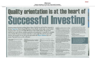 Afternoon
                  Quality orientation is at the hear of Successful Investing
               Date: 06-06-2011 | Edition: Mumbai | Page: 16 | Source: Bureau | Clip size (cm): W: 33 H: 20
Clip: 1 of 2
 