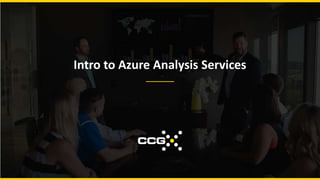 Afternoons with Azure - Power BI and Azure Analysis Services | PPTX