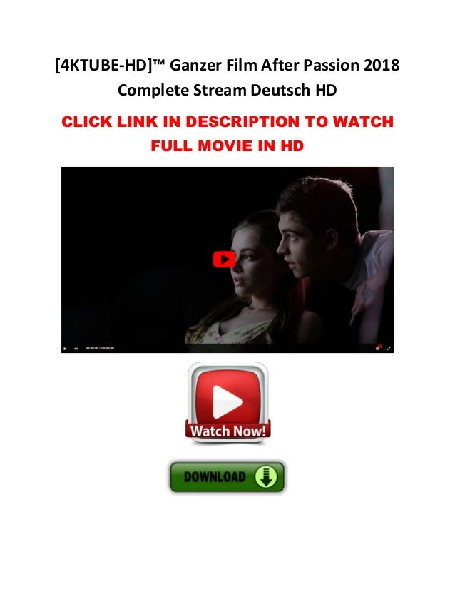 After Passion Ganzer Film Deutsch After Passion Ganzer Film Deutsch