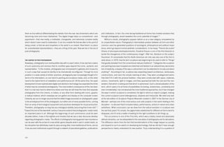 them as true without differentiating the realistic from the real, two dimensions which are         and institutions. In fact, the crisis facing traditional art forms has invoked solutions that,
 becoming more and more intertwined. The digital image helps us comprehend—and                      through photography, would reawaken the iconic potential of images”.4
 apprehend—that new reality, a malleable, changeable, and extremely complex reality                    Without a doubt, photography appears before us as a new category, empowered by
 which doesn’t even need to materialize. It can be a volatile file that we alter to the point of    its unspecifiable nature. Photography’s intermediate position between art form and other
 being unreal, or that we send anywhere in the world in an instant. Now there’s no place            common uses has generated questions of sociological, philosophical and political impor-
 for unadulterated representations—they are a thing of the past. Now we live in the era of          tance, which go beyond normal aesthetic considerations. In her essay “Theorie des ecarts”
 post-photography.                                                                                  (theory of discrepancies/displacements), Rosalind Krauss is one of the first theorists to
                                                                                                    tackle the divergences of the contemporary image5. After her, literature on the subject
                                                                                                    flourished. It’s remarkable that this North-American art critic was also one of the first to
 THE CONTEXT OF POST-PHOTOGRAPHy                                                                    write about, in 1979, how the term sculpture was beginning to be used to refer to “things”
 Nowadays, photography is an inexhaustible idea with no exact notion; it has reached a status       that greatly deviated from the conventional statuary traditions6. “Categories like sculpture
 of such autonomy and osmosis that its condition goes beyond the iconic, syntactic and              and painting have been kneaded and stretched and twisted in an extraordinary demonstra-
 representative. “In the nineties, photography was omnipresent in galleries and museums,            tion of elasticity, a display of the way a cultural term can be extended to include just about
 in such a way that caused its identity to be dramatically reconfigured. Through its incor-         anything”7. According to her, sculpture was expanding toward architecture, landscapes,
 poration in a wide variety of artistic practices, photography was increasingly thought of in       constructions, and even the simple marking of sites. They were uncategorized works
 terms of its interrelation, on one hand to painting and sculpture media, and, on the other         that didn’t fit in with the pictorial tradition—they were constructed with space, materials,
 hand to the hybrid forms of installation and performance art. At the same time, the rapid          actions, movements, light or images, and they approached both the real and the non-
 development of ever-sophisticated digital and electronic technology has expanded the limits        existent, that which is lasting and that which is ephemeral. Such a denaturalization of the
 of what may be considered photography. The most evident consequence of this has been               term, which opens it to all kinds of possibilities (including, randomness, uncertainty and
 that it is now very hard to determine where and how we will draw the lines that separate           even immateriality), has not devalued the more traditional approaches, but it has changed
 photography from the cinema, or videos, or any other form dealing with iconic, graphic             the ways in which sculpture is considered, the light in which an object is judged, making
 or textual material, which nowadays we can gather and display on the computer screen.              the current sculpture scene heterogeneous, disperse and irreducible. We need only look
 Certainly, we can no longer assume that the stilled image processed on photographic paper          at the last edition of Sculpture Projects Muenster created in 2007 in the German city of
 is the archetypical form of the photograph, but rather one of many possible forms, coming          Münster –perhaps one of the most serious and solid projects in the world relating to this
 from an array of technological equipment and practices developed for visual production.            discipline— to discover that it included videos, performances, actions in nature and urban
Therefore, photography no long has any ontological stability (assuming that it ever did)”.3         exhibitions. What conclusions can we draw from the radical evolution in sculpture over
“Toward the end of the twentieth century it became evident that photographic media holds            the last forty years? It’s simple, the pigeonholes established for different art forms tend to
 an important place in art. Although the beginnings of such prominence could be seen                disappear, and it’s only a matter of waiting for the right conditions to stir things up.
 decades before, it was in the eighties and nineties that we see a clear discourse develop             This occurrence in one of the Fine Arts, which was a totally closed and absolutely
 regarding photographic media. The effects of photography having gained new importance              defined discipline, can be extrapolated to the new status of photography and its derivations.
 can be seen with the arrival of a new artistic genre (despite what is said in certain texts), as   The difference stems from the fact that transformations of the image happen so quickly,
 the discipline has definitively made its place among other more traditional art forms, and as      and depend to such an extent on developing technology, that we still don’t have enough
 it has secured institutional support through a network of specialized galleries, publications      perspective to clearly understand its new position. Truly understanding it is a question of



 122
 