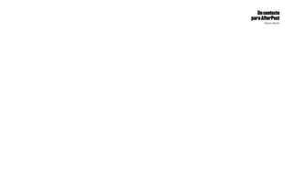 Un contexto
para AfterPost
      Alberto Martín
 