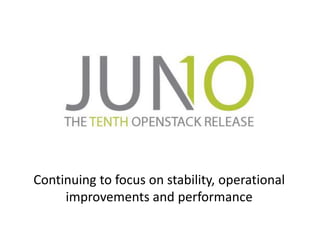 Continuing to focus on stability, operational 
improvements and performance 
 