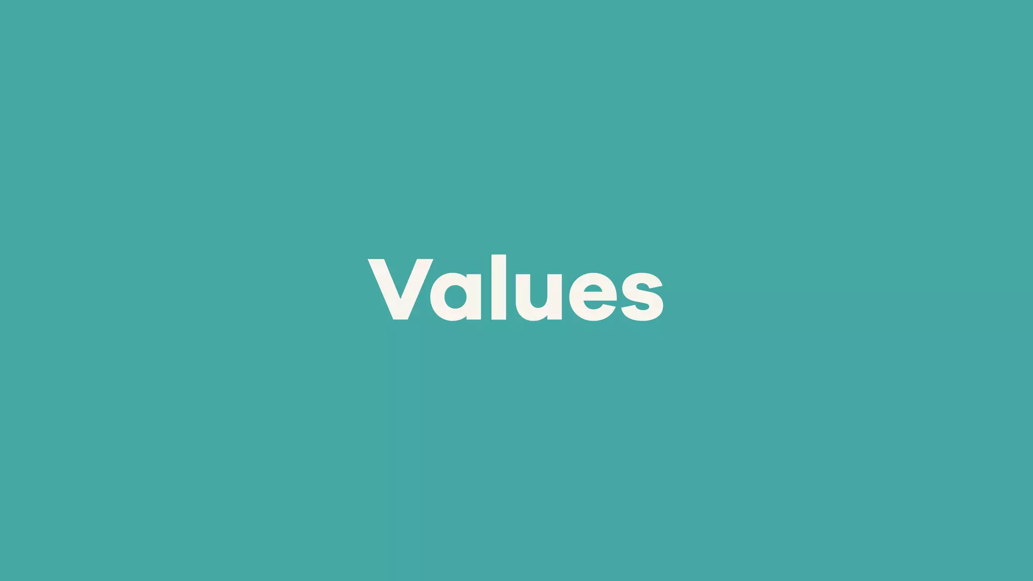 Values
 