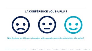 OCTO © 2018 - Reproduction interdite sans autorisation écrite préalable
LA CONFÉRENCE VOUS A PLU ?
Nos équipes sont là pour récupérer votre questionnaire de satisfaction à la sortie !
OCTO TECHNOLOGY > THERE IS A BETTER WAY 5050OCTO © 2018 - Reproduction interdite sans autorisation écrite préalable
 