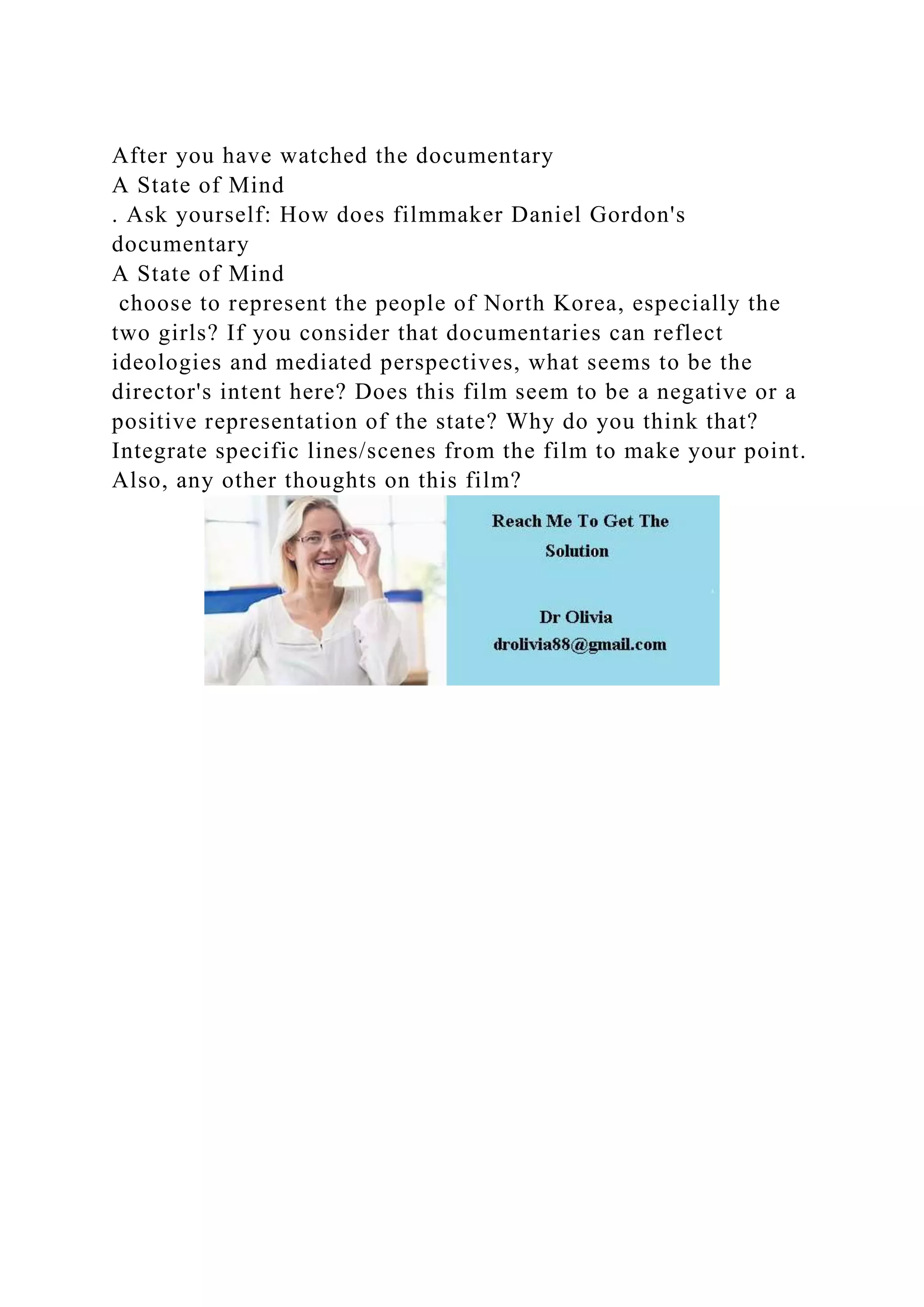 After you have watched the documentary A State of Mind. Ask your.docx