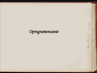 Oprogramowanie
 