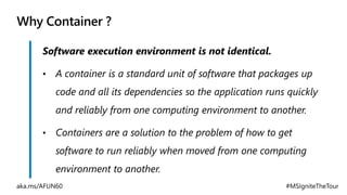 Why Container ?
•
•
 