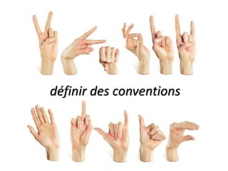 définir des conventions