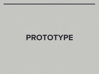 PROTOTYPE
 