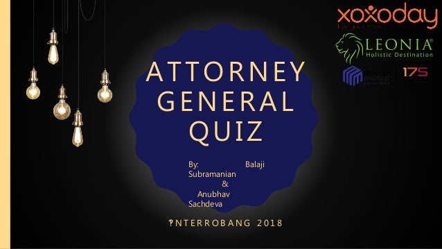 Interrobang 68 - Attorney General Quiz (with answers) Interrobang 68 - Attorney General Quiz (with answers)