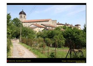 CAUE de l’Ain - Assemblée générale 17/06/09   Pérouges – Aménagement d’un parking visiteurs
                                                                       Ménard paysagiste
 