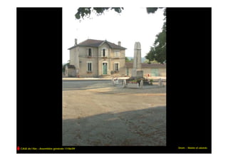 CAUE de l’Ain – Assemblée générale 17/06/09   Drom - Mairie et abords
 