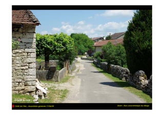 CAUE de l’Ain – Assemblée générale 17/06/09   Drom – Rue caractéristique du village
 