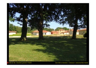 CAUE de l’Ain - Assemblée générale 17/06/09   Suivi CAUE et réalisations - Confrançon – Lotissement Bois Colomb
 