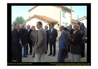 CAUE de l’Ain – Assemblée générale 17/06/09   Visite-bilan du lotissement « Le Verger du Moulin » à Treffort-Cuisiat avec l’UMF
                                                          Strates architecte et Anne-Laure Giroud paysagiste – Bourg Habitat
 