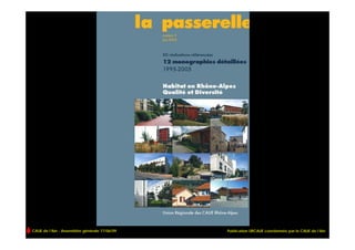 CAUE de l’Ain - Assemblée générale 17/06/09   Publication URCAUE coordonnée par le CAUE de l’Ain
 