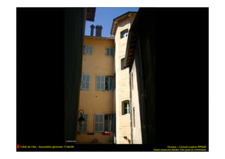 CAUE de l’Ain - Assemblée générale 17/06/09             Trévoux – Conseil couleur ZPPAUP
                                              Selon nuancier Atelier Cler pour la commune
 