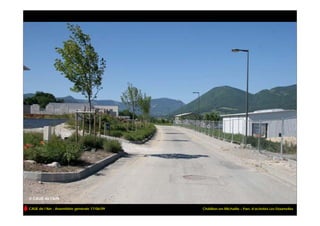 CAUE de l’Ain - Assemblée générale 17/06/09   Châtillon-en-Michaille – Parc d’activités Les Etournelles
 