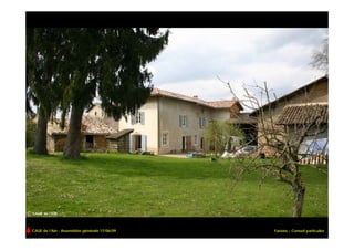 CAUE de l’Ain - Assemblée générale 17/06/09   Fareins – Conseil particulier
 