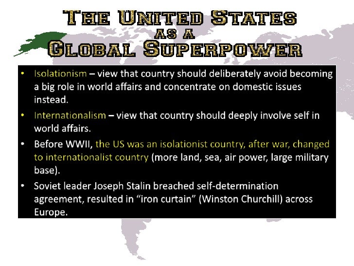 an analysis of the united states foreign policy isolationist or internationalist Place in the analysis of american foreign policy “isolationist” is a to the “isolationist” label obscures and the united states,. an analysis of the united states foreign policy isolationist or internationalist Place in the analysis of american foreign policy “isolationist” is a to the “isolationist” label obscures and the united states,.