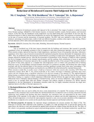 I nternational Journal Of Computational Engineering Research (ijceronline.com) Vol. 3 Issue. 1


              Behaviour of Reinforced Concrete Slab Subjected To Fire
   Mr. C Sangluaia 1, Mr. M K Haridharan2, Dr. C Natarajan3, Dr. A. Rajaraman4
                         1
                             M Tech Scholar, National Institute of Technology, Thiruchirappalli, India ,
                               2
                                 PhD Scholar, Nat ional Institute of Technology, Thiruchirappalli, India,
                                  3
                                    Professor, National Institute of Technology, Thiruchirappalli, India
                             4
                               Former Visit ing Professor, Indian Institute of Technology, Madras, India


Abstract
          The behavior of reinforced concrete slab exposed to fire is presented. Two stages of analysis is carried out using
Fin ite Element package ABAQUS to find thermal response of structural members namely thermal analysis and structural
analysis. In the first step, the distribution of the temperature over the depth during fire is dete rmined. In the next step, the
mechanical analysis is made in which these distributions are used as the temperature loads. The responses of structure depend
on the type of concrete and the interactions of structural members. The RCC slab were modeled to sho w the role of slab
thickness, percentage of reinforcement, width of slab and different boundary condition when expose to fire loading. Effects
for both materials in RCC slab at elevated temperatures are also evaluated.
Keywords: ABAQUS, Concrete, Fire, Floor slabs, Modeling, Structural response, Thermal response.

1. Introduction
          Fire is considered one of the most serious potential risks for buildings and structures. But concrete is generally
considered to have an acceptable resistance to fire in comparis on with other construction materials such as wood or steel.
When concrete remains exposed for long time to high temperatures, mechanical losses of its properties take place. Laboratory
experiences show that in case of concrete not protected the mechanical properties decrease drastically for temperatures above
300ºC. They are attributed to the microstructure transformat ions occurring in cement paste and aggregates, and the volume
changes induced by thermal stresses. After fire the assessment of deterioration of the structure is needed in order to identify
the level of damage induced by the chemical transformation and the cracking, both contributing to losses in mechanical
strength.The behaviour of structures exposed to fire is usually described in terms of th e concept of fire resistance, which is
the period of time under exposure to a standard fire time-temperature curve at which some prescribed form of limit ing
behaviour occurs. In real buildings structural elements form part of a continuous assembly, and build ing fires often remain
localized, with the fire-affected region of the structure receiving significant restraint from cooler areas surrounding it. The
real behaviour of these structural elements can therefore be very different fro m that ind icated by stan dard furnace tests.
When concrete is under fire, it usually causes a build-up of pressure within the concrete after exceeding 1000 C.When the
temperature reaches about 400 °C, the calcium hydro xide in the cement will begin to dehydrate, generating more wate r
vapour and also bringing about a significant reduction in the phys ical strength of the material [1]. The material behavior
during heating is nonlinear itself according to its deterioration with temperature [ 2]. Most real fires heat the floor and beams
fro m belo w, leading to a regime in wh ich temperature differentials develop between the upper and lower surfaces. These
differentials lead to thermally induced bending or thermal bowing, which can increase deflections. High temperatures will
result in loss of strength (both yield and ultimate strengths) and stiffness (moduli o f elasticity) [3]. Whilst material
degradation is the key phenomenon in determinate structures under fire, for highly redundant structures the single most
important factor is the effect of thermal expansion [3].

2. Mechanical Behaviour of The Constituent Materials
2.1 General
          Constitutive laws are used to define the stress –strain characteristics of a material. The accuracy of the analysis is
dependent on the constitutive laws used to define the mechanical behaviour. In materials such as concrete, structural steel and
reinforcing steel, profiled steel sheeting and shear connectors, the constitutive laws are represented by the stress –strain
relationships of the materials. In this paper, the mechanical behaviour at ambient and elevated temperatures is considered.
When elevated temperature is involved, the main properties required to carry out an accurate calculation of the temperature
distribution in a co mposite cross -section are the specific heat, thermal expansion and thermal conductivity.

2.2 Thermal properties of concrete: An impo rtant design consideration for concrete includes the effects of fire. The
behaviour of concrete slabs subjected to fire conditions is complex. In a fully develope d fire, to prevent fire spread to the
upper floors, the slab has to carry and withstand the applied loads and prevent collapse during and after the fire. The effec t of
fire, which is not generally considered in typical structural design practice, involves the thermal conductivity, specific heat


||Issn 2250-3005(online)||                                        ||January || 2013                              Page   195
 