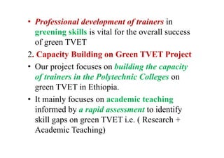 Capacity Development of Trainers for Greening TVET in Ethiopian ...