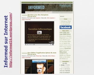 Informed sur Internet
http://informed16.wordpress.com/
 