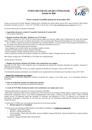 UNION  DES  FRANÇAIS  DE  L’ÉTRANGER
Section de Bâle
Procès-verbal de l'assemblée générale du 16 novembre 2012
Comme conve...