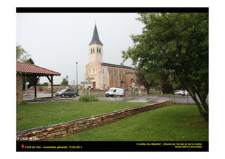 Cruzilles-les-Mépillat – Abords de l’école et de la mairie
Association ConcordiaCAUE de l’Ain - Assemblée générale 19/06/2013 	
  
 