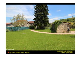 Saint-Denis-en-Bugey – Jardin public
Infratech, Bureau d’étudesCAUE de l’Ain - Assemblée générale 19/06/2013 	
  
 