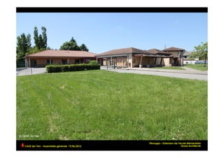 Pérouges – Extension de l’école élémentaire
Dosse ArchitecteCAUE de l’Ain - Assemblée générale 19/06/2013 	
  
 