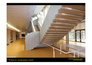 Saint-Denis-les-Bourg – Ecole
Perrault ArchitecteCAUE de l’Ain - Assemblée générale 19/06/2013 	
  
 