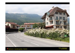 Thoiry – « Terra Nova »
Duret ArchitecteCAUE de l’Ain - Assemblée générale 19/06/2013 	
  
 