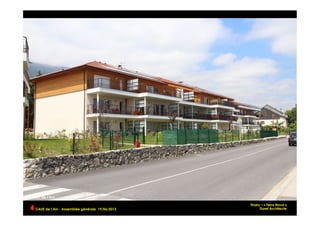 CAUE de l’Ain - Assemblée générale 19/06/2013 	
  
Thoiry – « Terra Nova »
Duret Architecte
 