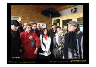Visite URCAUE Franche-Comté
Treffort-Cuisiat – Le Verger du Moulin, J.-V. Berlottier architecte-urbanisteCAUE de l’Ain - Assemblée générale 19/06/2013 	
  
 