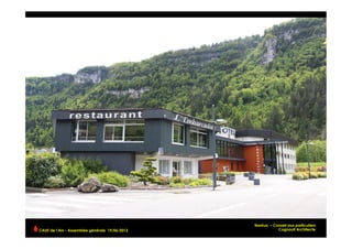 Nantua – Conseil aux particuliers
Cognault ArchitecteCAUE de l’Ain - Assemblée générale 19/06/2013 	
  
 