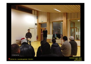 Vendredis du bois – FIB 01
Bény – Ecole
Wolff Architecte
CAUE de l’Ain - Assemblée générale 19/06/2013 	
  
 