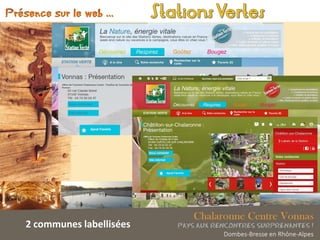 2 communes labellisées
 