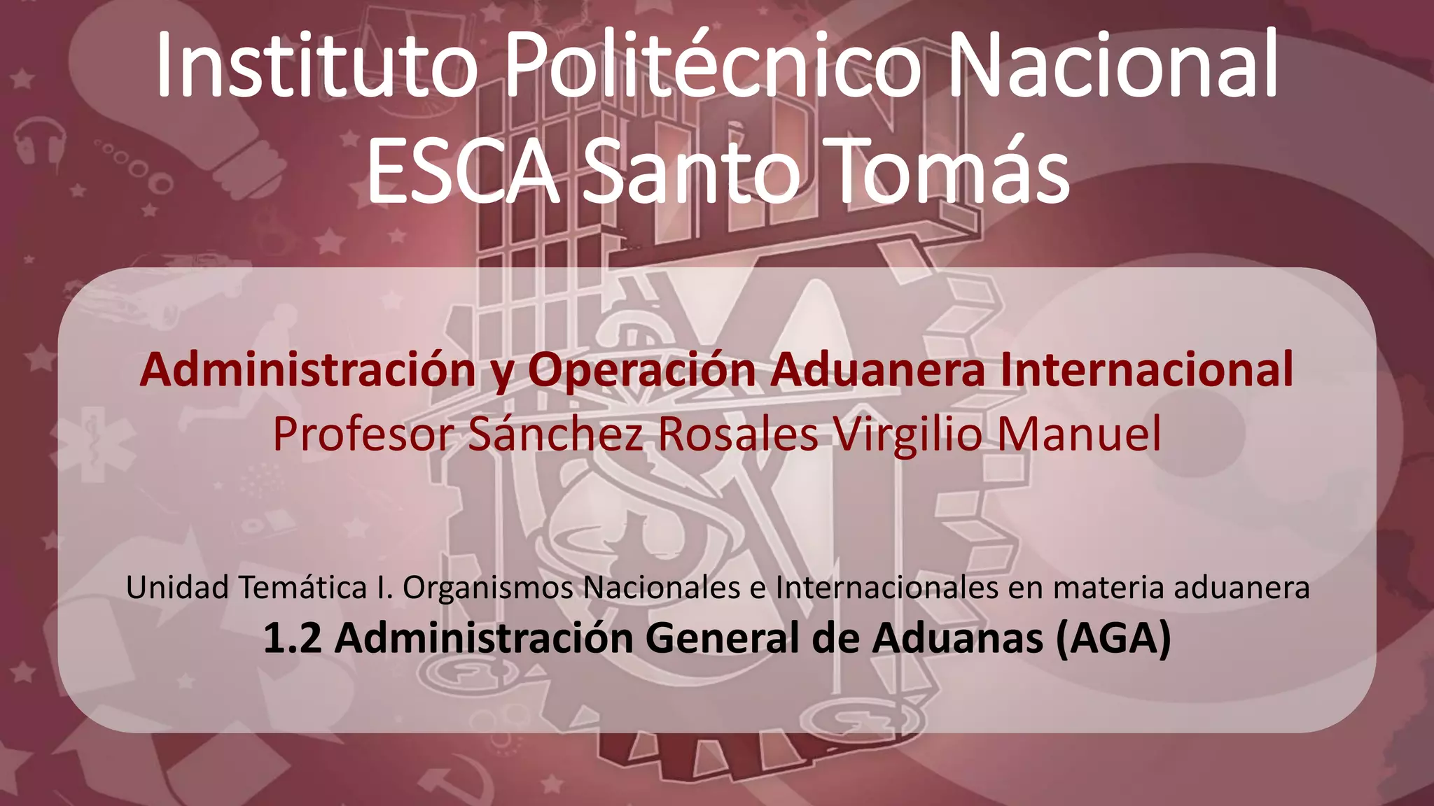 Aga Administración General De Aduanas Pptx Logistics Business