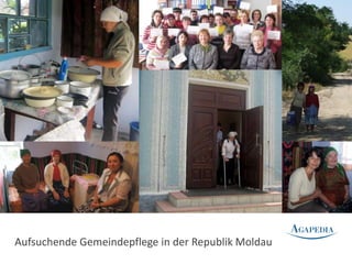 Aufsuchende Gemeindepflege in der Republik Moldau
 