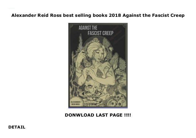 Against the Fascist Creep
