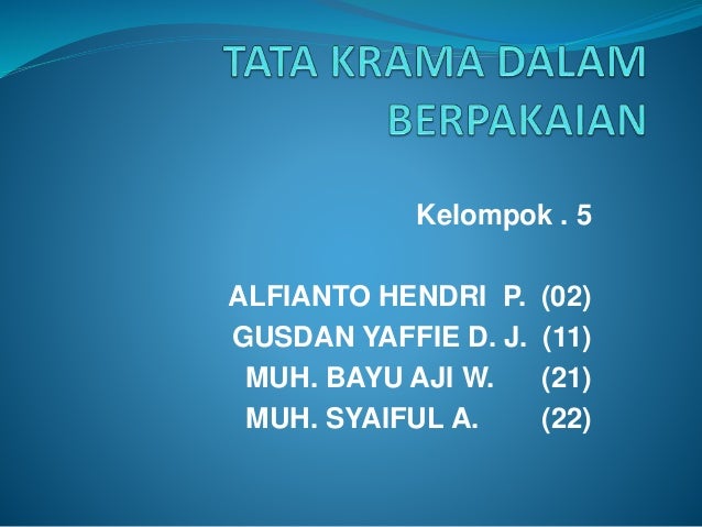 Tata Krama Dalam Berpakaian Menurut Islam