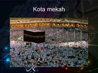 Kota mekah
 